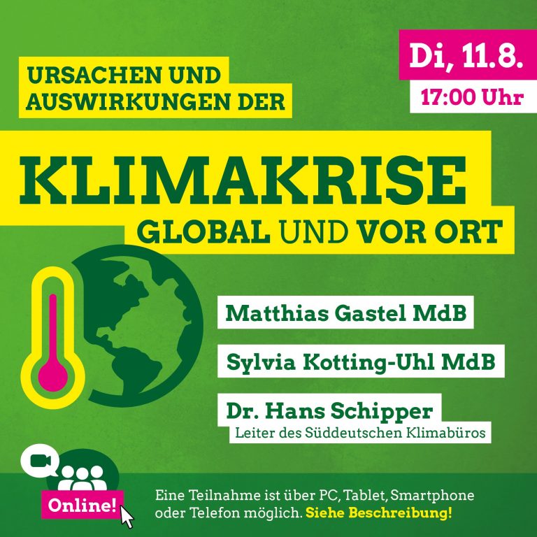11.08.2020: Online-Gespräch mit Sylvia Kotting-Uhl MdB, Matthias Gastel MdB und dem Meteorologen Dr. Hans Schipper